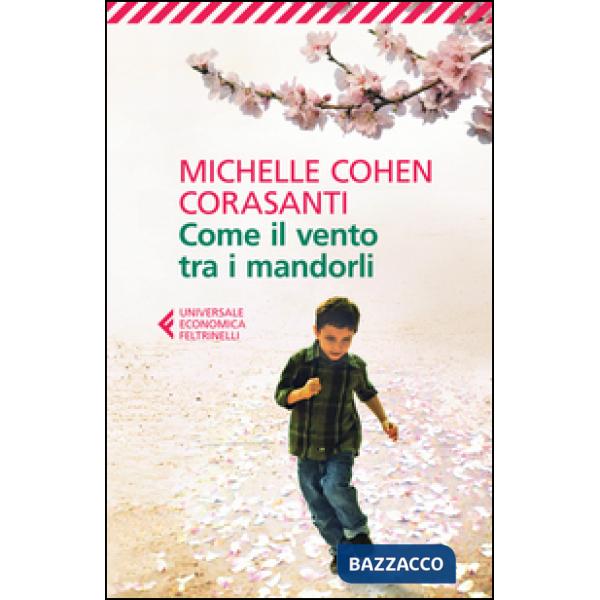 Come il vento tra i mandorli