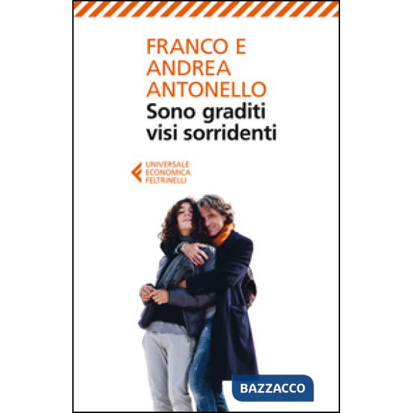 Sono graditi visi sorridenti