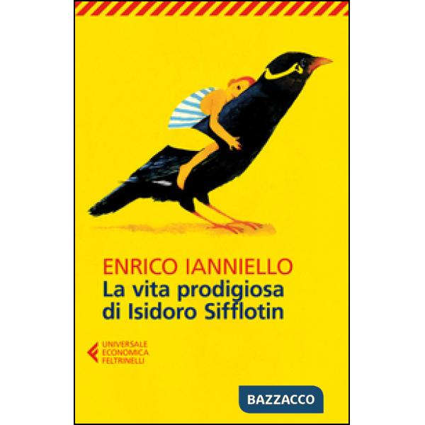 Vita prodigiosa di Isidoro Sifflotin (La)