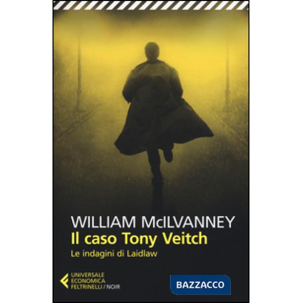 Caso Tony Veitch. Le indagini di Laidlaw (Il)