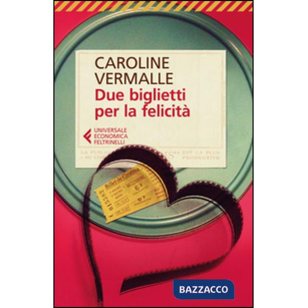 Due biglietti per la felicità