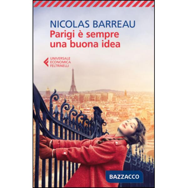 Parigi è sempre una buona idea