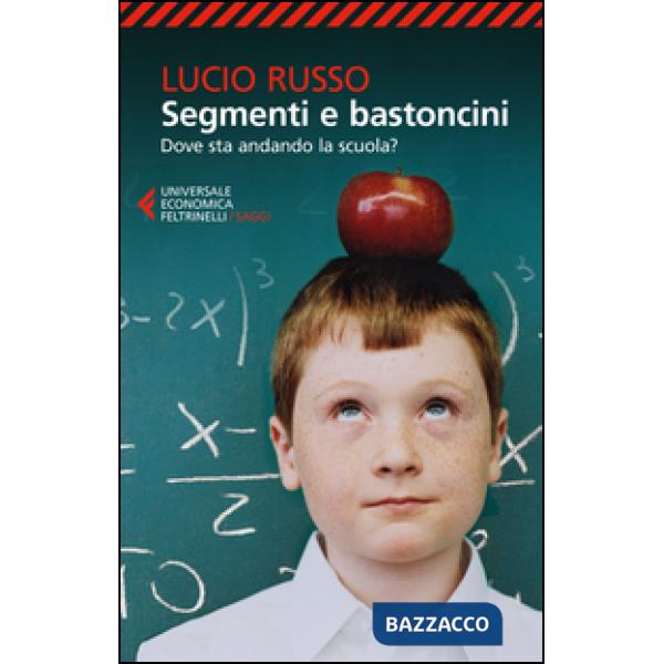 Segmenti e bastoncini. Dove sta andando la scuola?