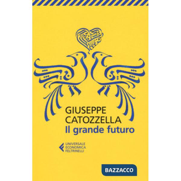 Grande futuro (Il)