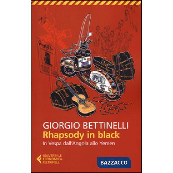 Rhapsody in black. In Vespa dall'Angola allo Yemen