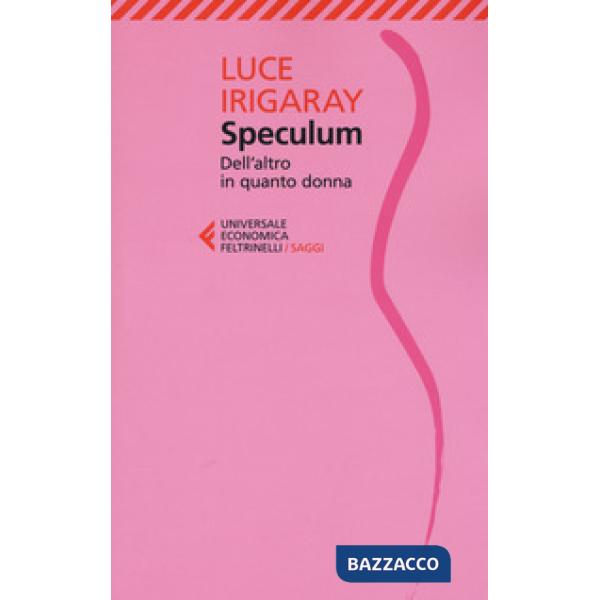 Speculum. L'altra donna