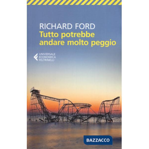 Tutto potrebbe andare molto peggio