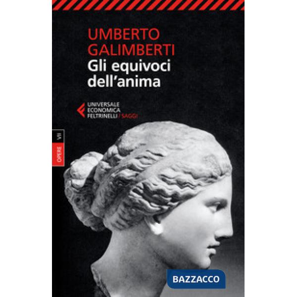 Opere. Vol. 7: Gli equivoci dell'anima