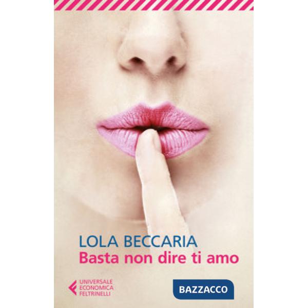 Basta non dire ti amo