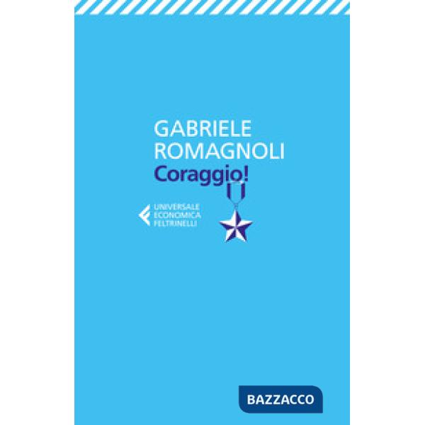 Coraggio!