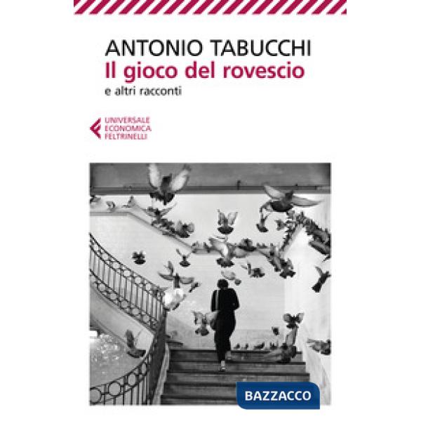 Gioco del rovescio e altri racconti (Il)