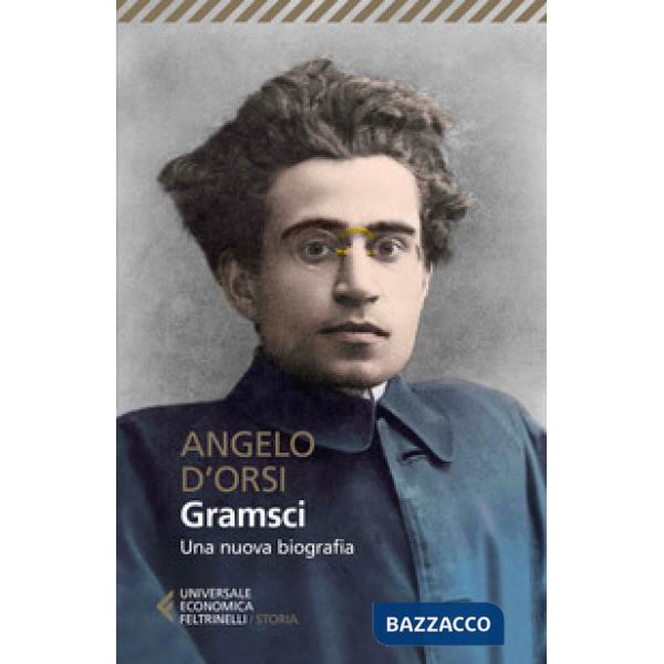 Gramsci. Una nuova biografia