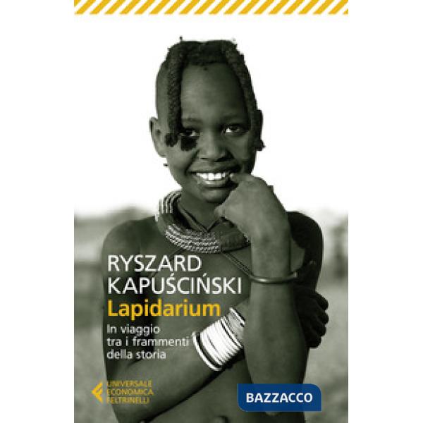 Lapidarium. In viaggio tra i frammenti della storia