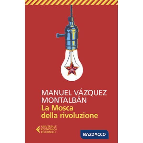 Mosca della rivoluzione (La)