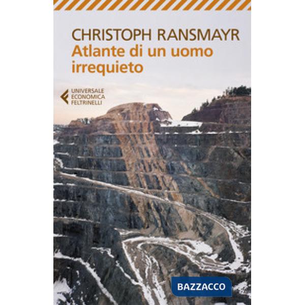 Atlante di un uomo irrequieto