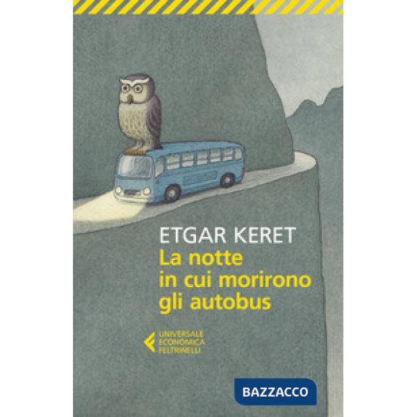 Notte in cui morirono gli autobus (La)