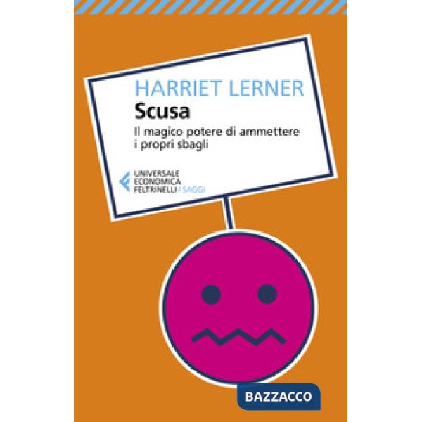 Scusa. Il magico potere di ammettere i propri sbagli