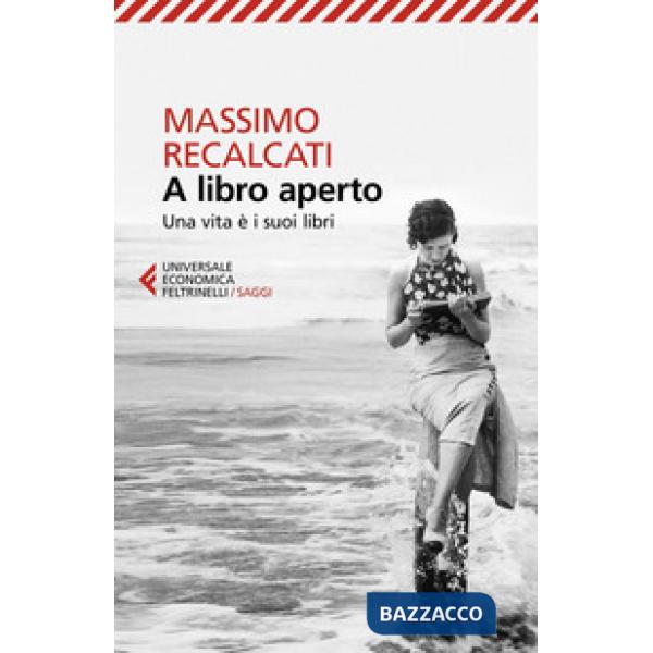 A libro aperto. Una vita è i suoi libri