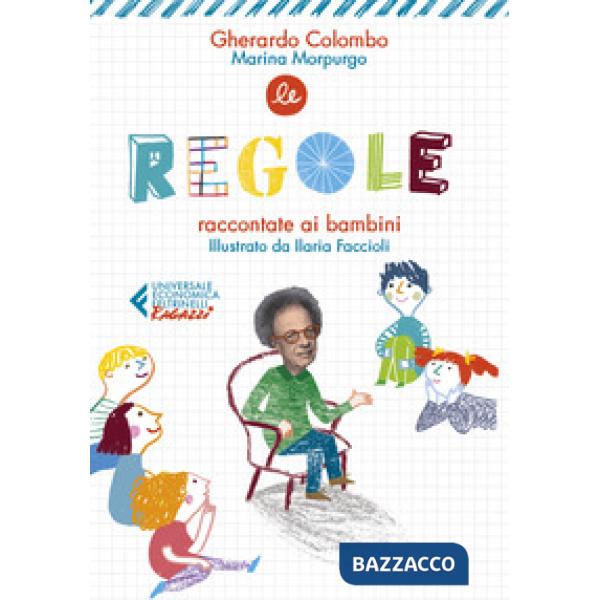 Regole raccontate ai bambini. Ediz. illustrata (Le)