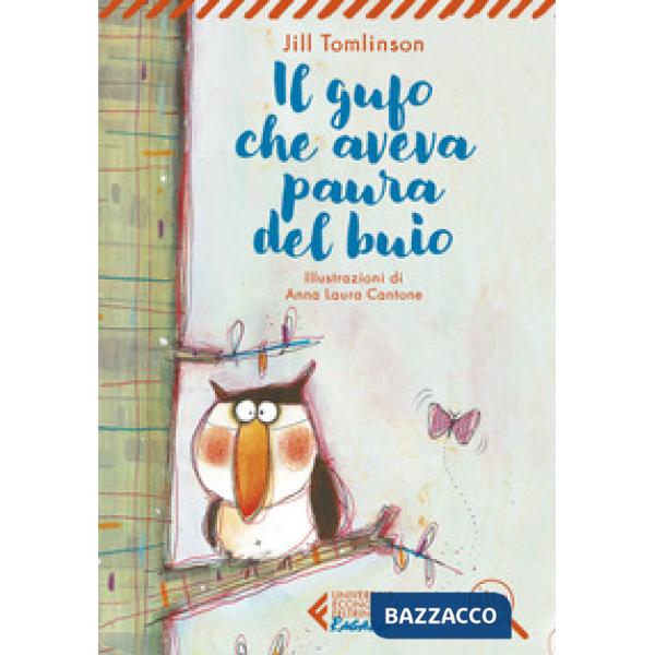 Gufo che aveva paura del buio. Ediz. ad alta leggibilità (Il)