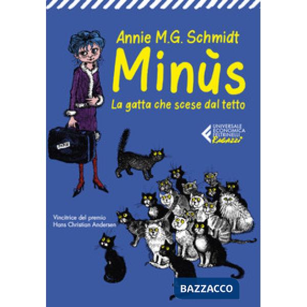 Minùs. La gatta che scese dal tetto