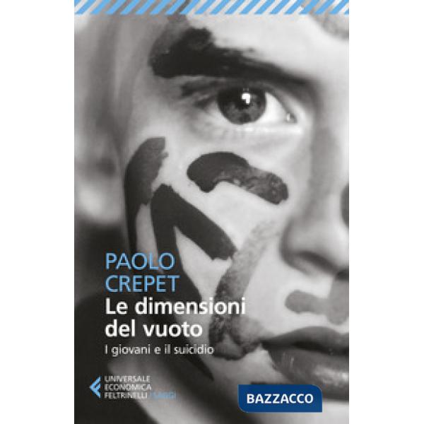 Dimensioni del vuoto. I giovani e il suicidio (Le)