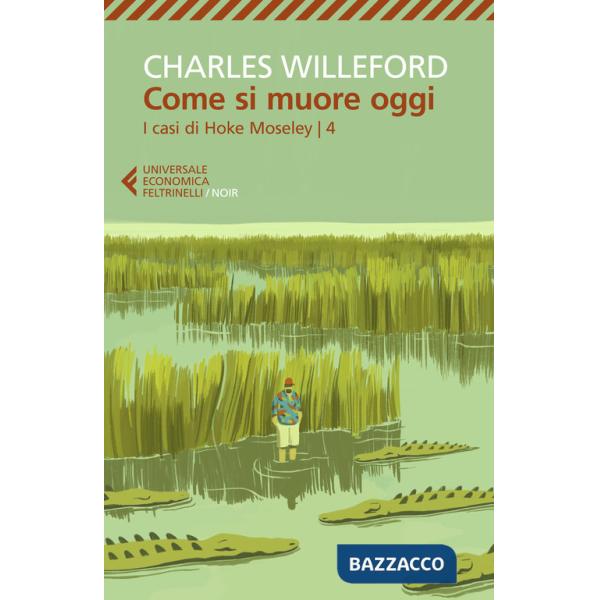 Come si muore oggi. I casi di Hoke Moseley. Vol. 4