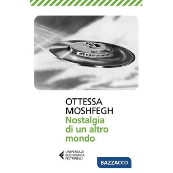 Nostalgia di un altro mondo
