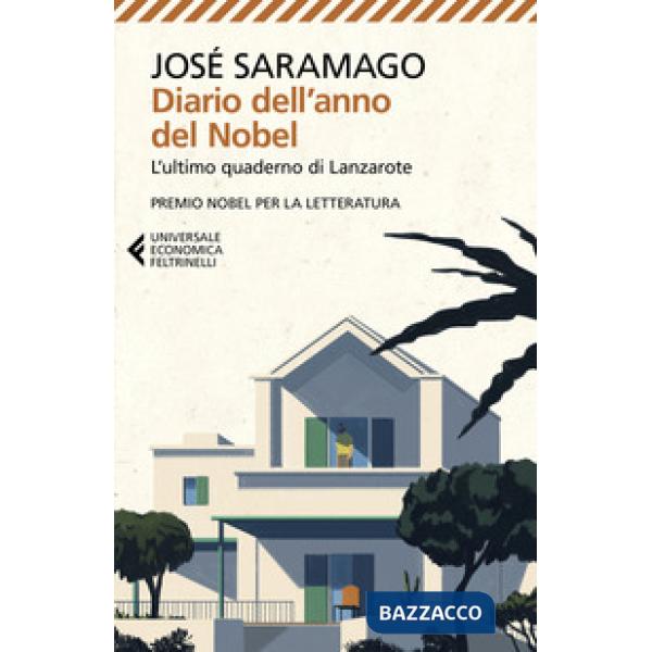 Diario dell'anno del Nobel. L'ultimo quaderno di Lanzarote