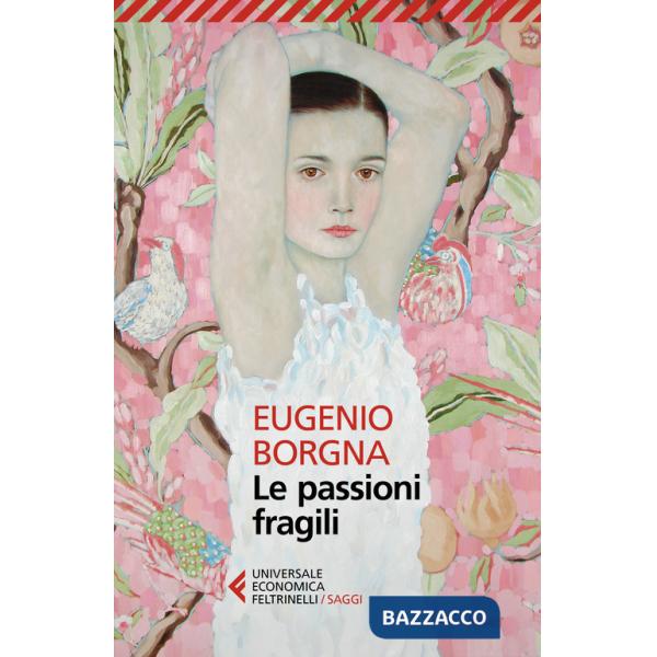 Passioni fragili (Le)