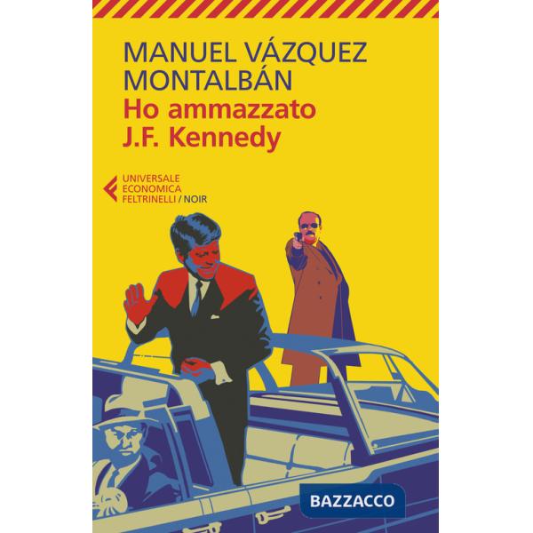 Ho ammazzato J.F. Kennedy