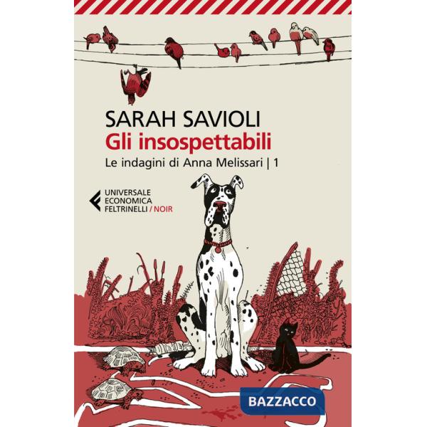 Insospettabili. Le indagini di Anna Melissari (Gli). Vol. 1