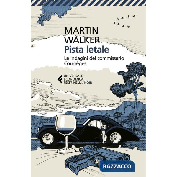 Pista letale. Le indagini del commissario Courrèges