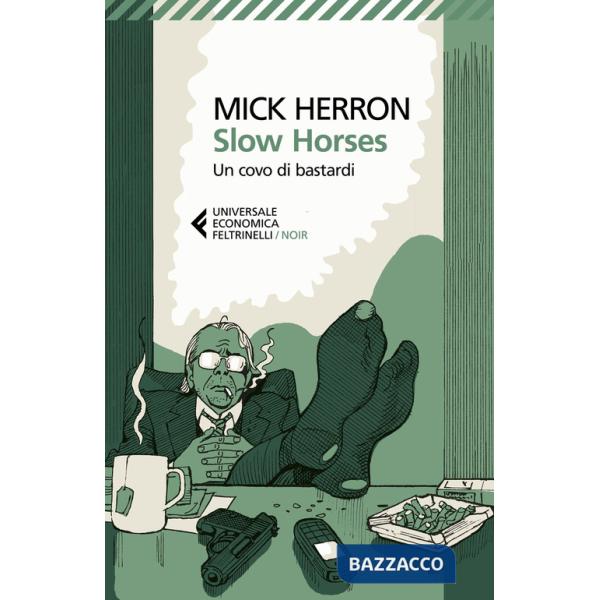 Slow horses. Un covo di bastardi