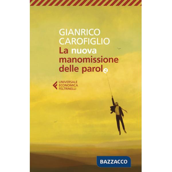 Nuova manomissione delle parole (La)