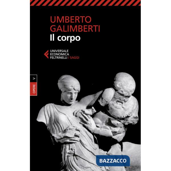 Opere. Vol. 5: Il corpo