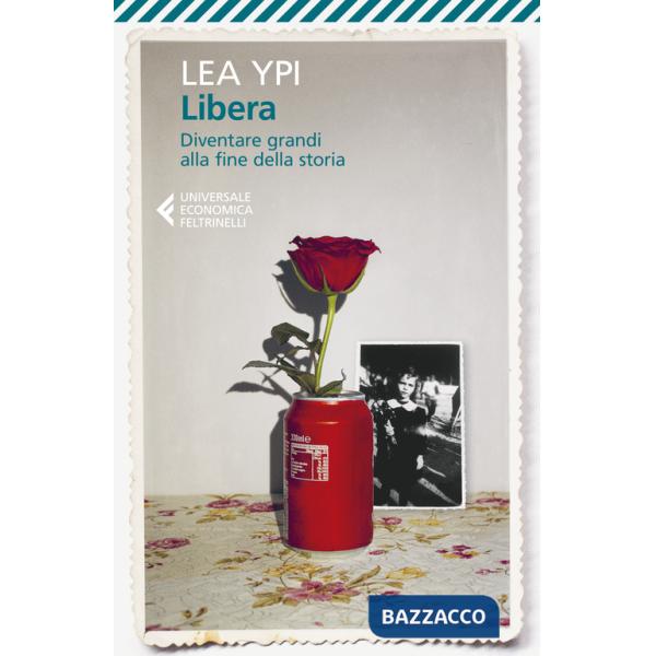Libera. Diventare grandi alla fine della storia