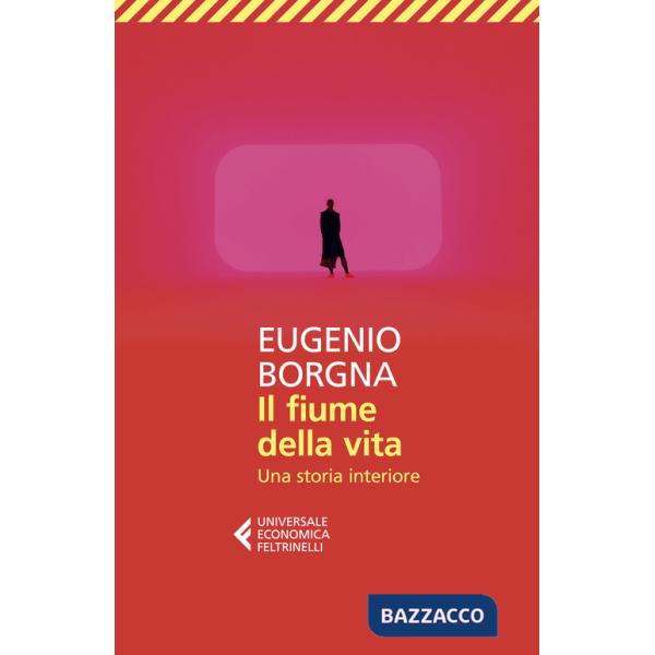 Fiume della vita. Una storia interiore (Il)
