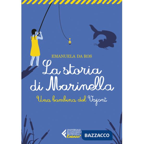 Storia di Marinella. Una bambina del Vajont (La)