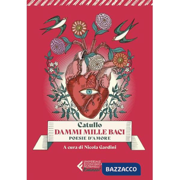 Dammi mille baci. Poesie d'amore
