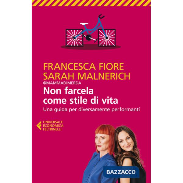 Non farcela come stile di vita. Una guida per diversamente performanti