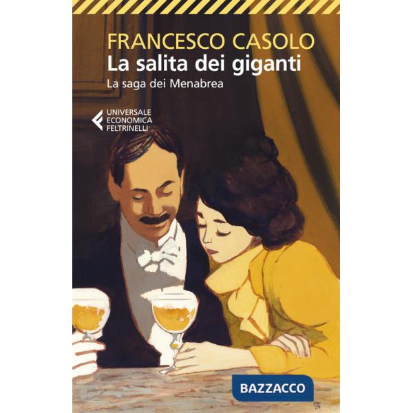 Salita dei giganti. La saga dei Menabrea (La)