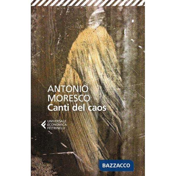 Canti del caos. Nuova ediz.