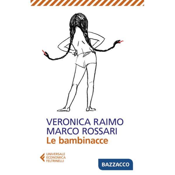 Bambinacce (Le)