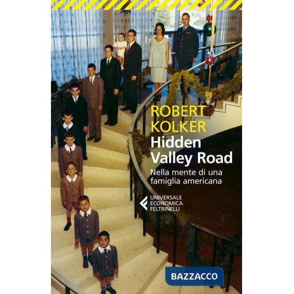 Hidden Valley Road. Nella mente di una famiglia americana