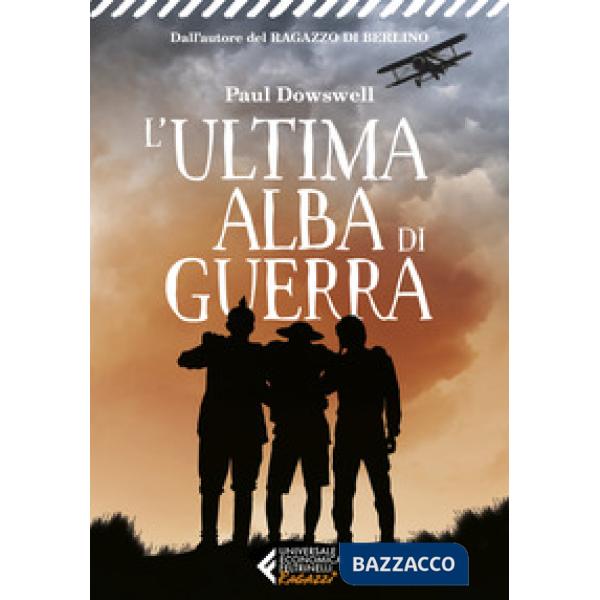 Ultima alba di guerra (L')