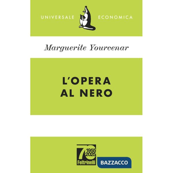 Opera al nero. Ediz. 70° anniversario (L')