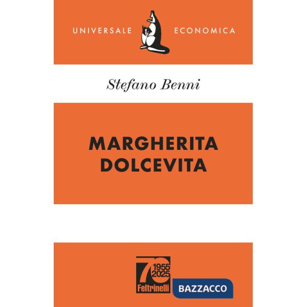 Margherita Dolcevita. Ediz. 70° anniversario