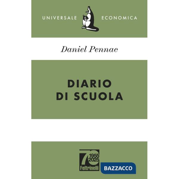 Diario di scuola. Ediz. 70° anniversario