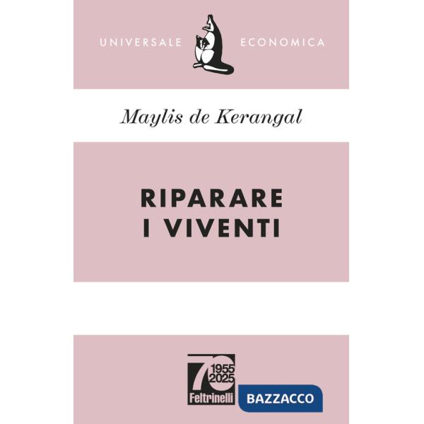 Riparare i viventi. Ediz. 70° anniversario